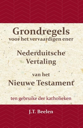Afbeeldingen van Grondregels voor het vervaardigen ener Nederduitsche Vertaling van het Nieuwe Testament