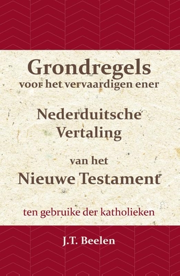 Afbeelding van Grondregels voor het vervaardigen ener Nederduitsche Vertaling van het Nieuwe Testament
