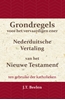 Afbeelding van Grondregels voor het vervaardigen ener Nederduitsche Vertaling van het Nieuwe Testament