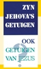 Afbeelding van Zijn Jehova's Getuigen ook getuigen van Jezus?