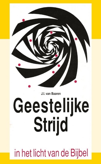 Afbeelding van Geestelyke stryd in het licht van bybel