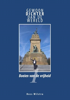 Afbeeldingen van Gewoon dichter dan de wereld Boeien van de vrijheid
