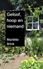 Afbeelding van Geloof, hoop en niemand