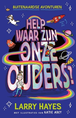 Afbeeldingen van Buitenaardse avonturen Help waar zijn onze ouders