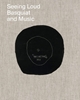 Afbeelding van Seeing Loud, Basquiat and Music