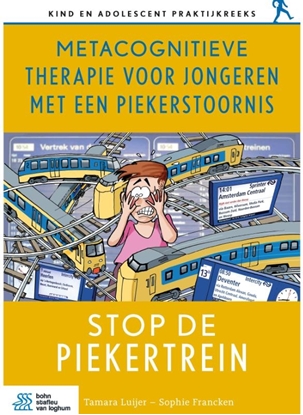Afbeeldingen van Kind en adolescent praktijkreeks Metacognitieve therapie voor jongeren met een piekerstoornis