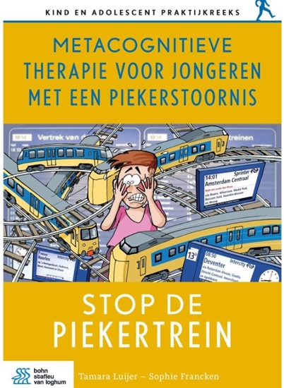 Afbeelding van Kind en adolescent praktijkreeks Metacognitieve therapie voor jongeren met een piekerstoornis