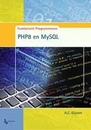 Afbeeldingen van Programmeer modules Fundament Programmeren, PHP8 & MySQL