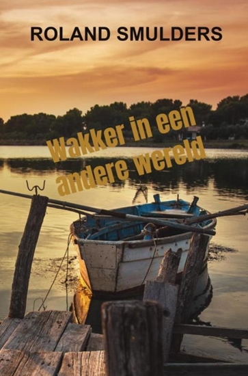 Afbeelding van Wakker in een andere wereld