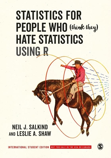 Afbeelding van Statistics for People Who (Think They) Hate Statistics Using R - International Student Edition