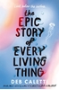 Afbeelding van The Epic Story of Every Living Thing