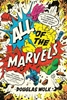 Afbeelding van All of the Marvels: A Journey to the Ends of the Biggest Story Ever Told