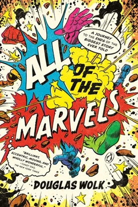 Afbeeldingen van All of the Marvels: A Journey to the Ends of the Biggest Story Ever Told