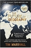 Afbeelding van Tim Marshall on Geopolitics The Future of Geography