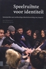 Afbeelding van Speelruimte voor identiteit
