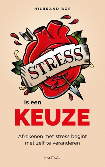 Afbeelding van Stress is een keuze