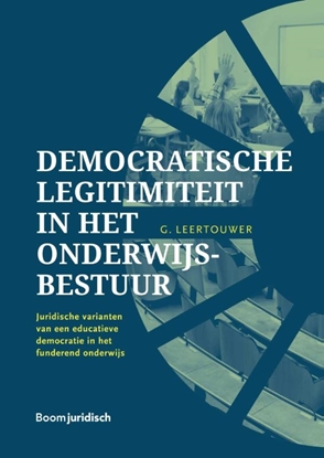 Afbeeldingen van Democratische legitimiteit in het onderwijsbestuur