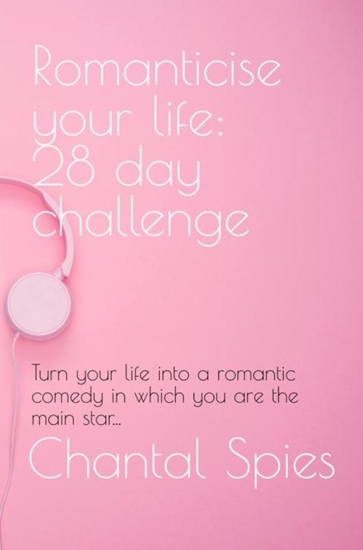 Afbeelding van Romanticise your life: 28 day challenge