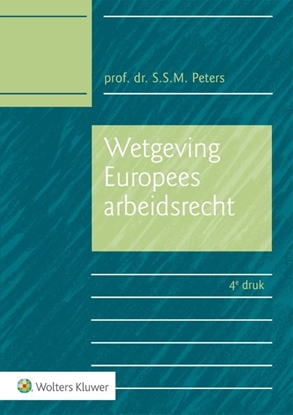 Afbeeldingen van Wetgeving Europees arbeidsrecht 2023