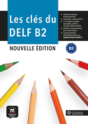 Afbeeldingen van Les clés Les clés du DELF B2 - Nouvelle édition B2