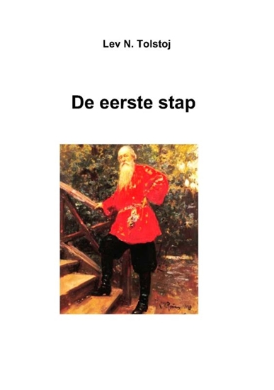 Afbeelding van Tolstojwerken De eerste stap