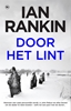 Afbeelding van John Rebus Door het lint