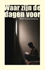 Afbeelding van Waar zijn de dagen voor
