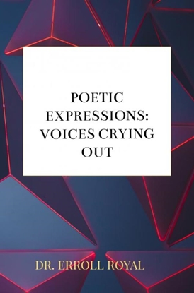 Afbeeldingen van Poetic Expressions: Voices Crying Out