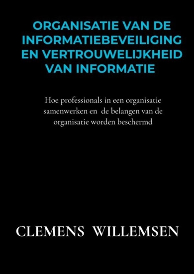 Afbeelding van Organisatie van de informatiebeveiliging en vertrouwelijkheid van informatie