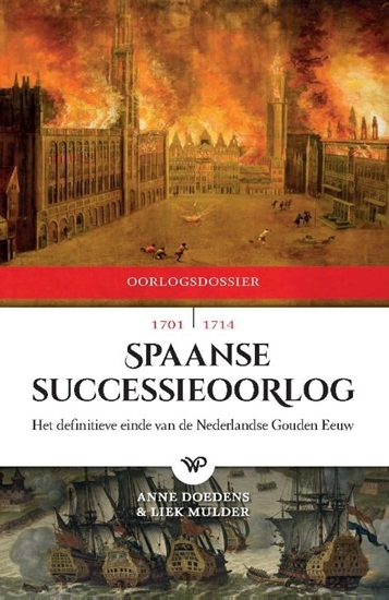 Afbeelding van Oorlogdossiers Spaanse Successieoorlog, 1701-1714