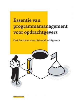 Afbeeldingen van Essentie van programmamanagement voor opdrachtgevers