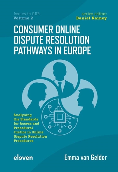 Afbeelding van Issues in ODR Consumer Online Dispute Resolution Pathways in Europe