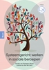 Afbeelding van Systeemgericht werken in sociale beroepen