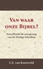 Afbeelding van Van waar onze Bijbel?