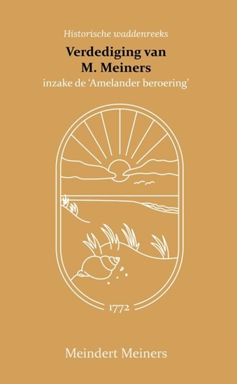 Afbeelding van De verdediging van M. Meiners