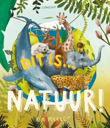 Afbeeldingen van Dit is ... natuur!