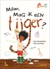 Afbeelding van Mam, mag ik een tijger?