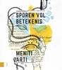 Afbeelding van Onafhankelijkheid, dekolonisatie, geweld en oorlog in Indonesië 1945-1950 Sporen vol betekenis / Meniti Arti