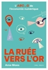 Afbeelding van La Ruée vers l’or