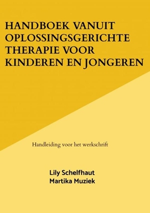 Afbeeldingen van Handboek vanuit Oplossingsgerichte therapie voor kinderen en jongeren