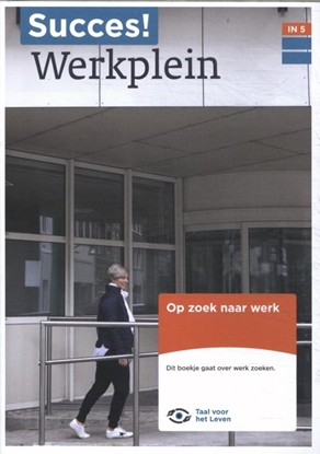 Afbeeldingen van Succes! Taal IN T5: Op zoek naar werk