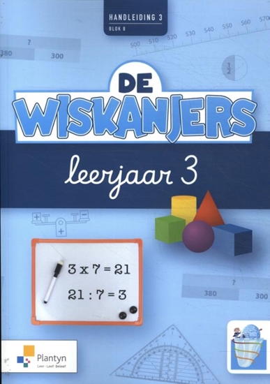 Afbeelding van De Wiskanjers leerjaar 3 blok 8 Handleiding