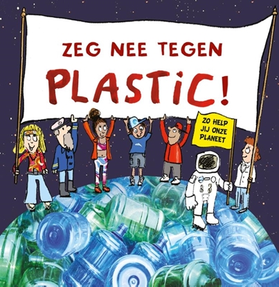 Afbeeldingen van Zo help jij onze planeet Zeg nee tegen plastic!