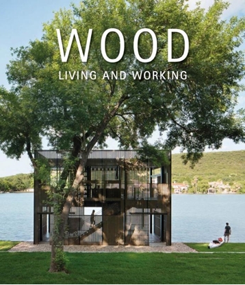 Afbeeldingen van Wood: Living and Working