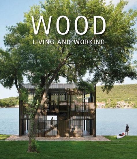 Afbeelding van Wood: Living and Working