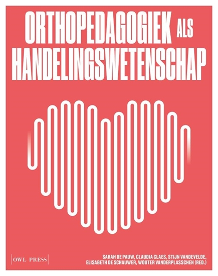 Afbeelding van Orthopedagogiek als handelingswetenschap