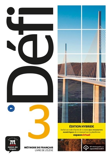 Afbeelding van Défi Defi 3 - Edition hybride - Livre de l'élève B1 Livre de lélève