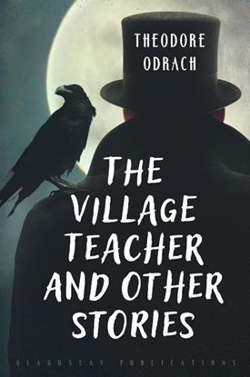 Afbeeldingen van The Village Teacher and Other Stories