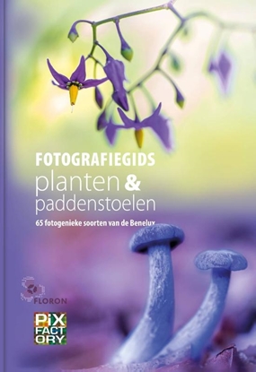Afbeeldingen van Fotografiegidsen - Macro Fotografiegids planten en paddenstoelen