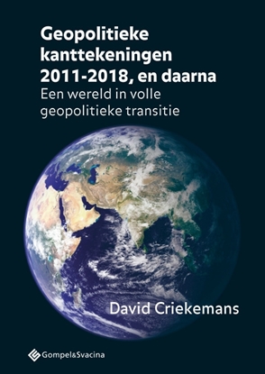 Afbeeldingen van Geopolitieke kanttekeningen 2011-2018, en daarna